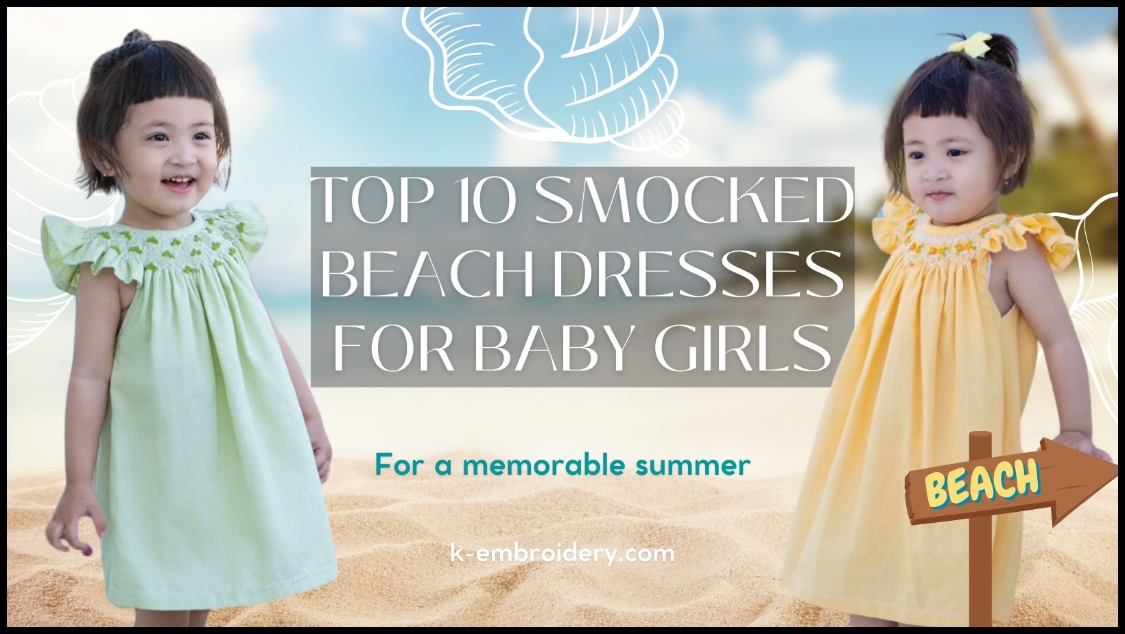 Top 10 Smocked Beach Dresses for Baby Girls