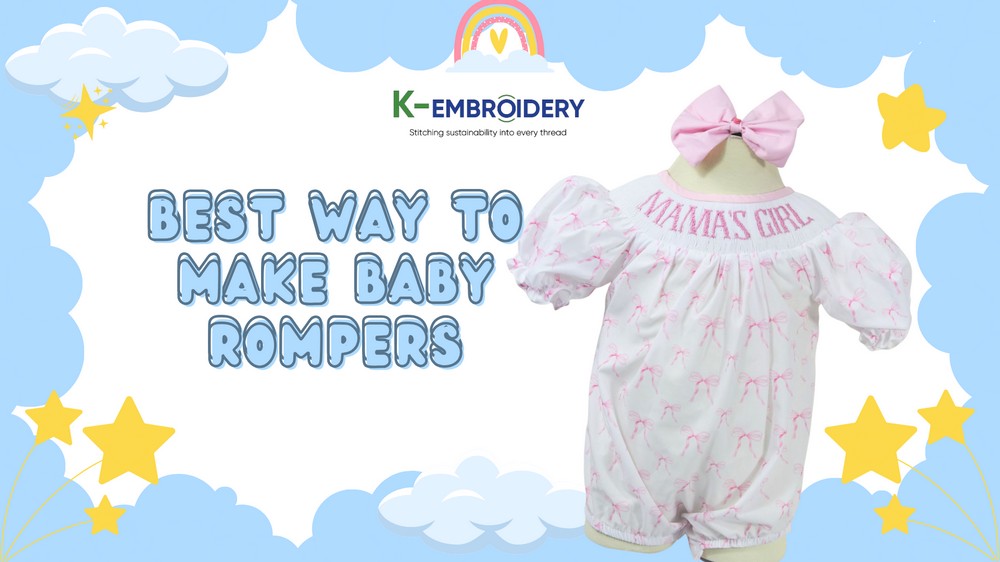 Best Way To Make Baby Rompers: Crafting the Perfect One-Piece for Your Little One