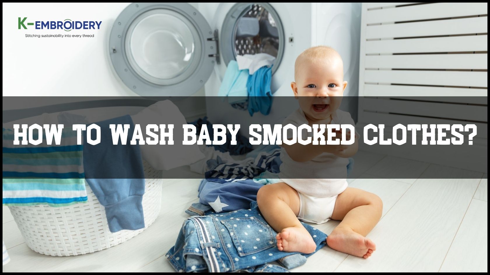 How To Wash Baby Smocked Clothes?