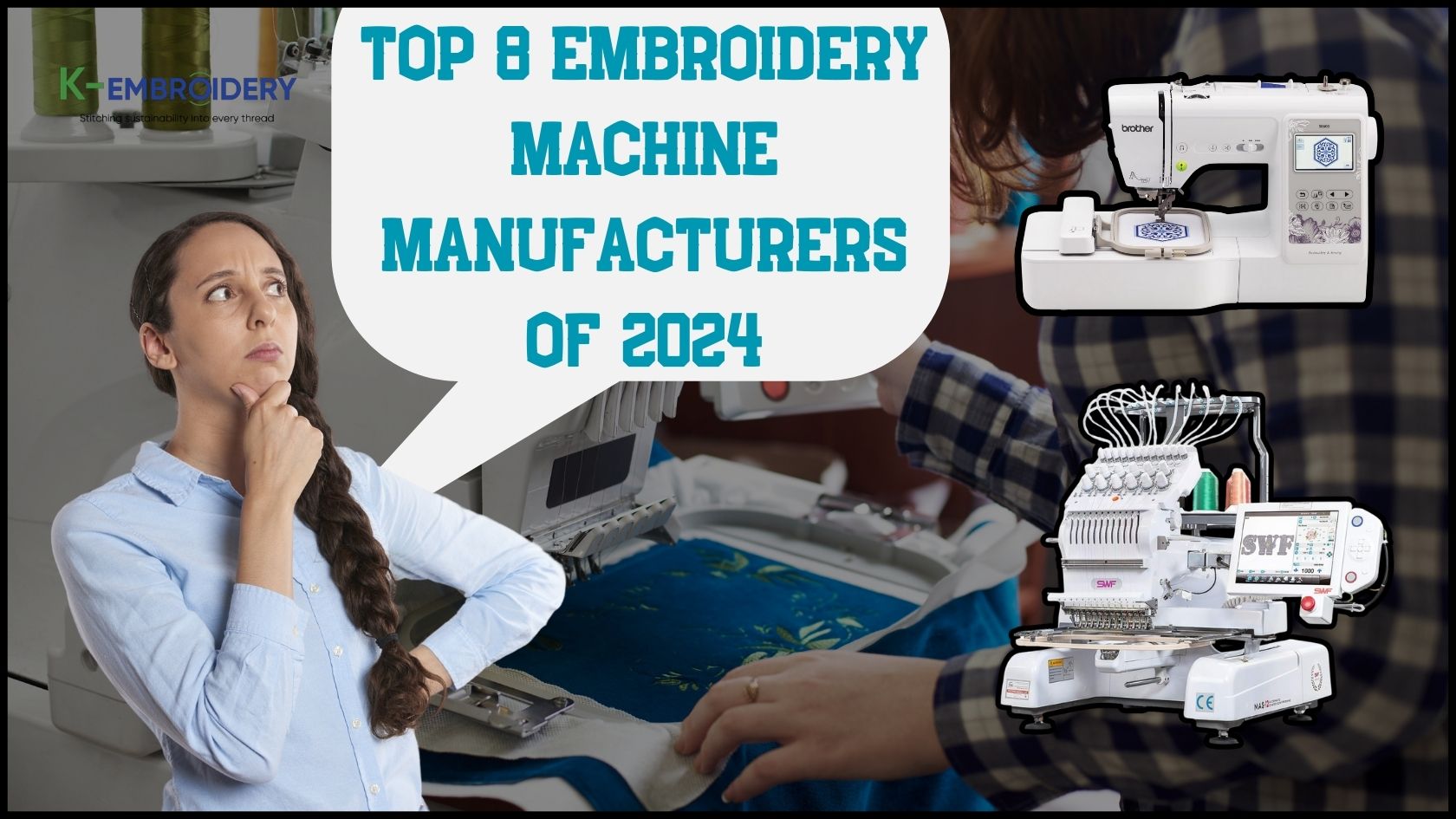 Top 8 Leading and Best Commercial Embroidery Machine Brands in 2025