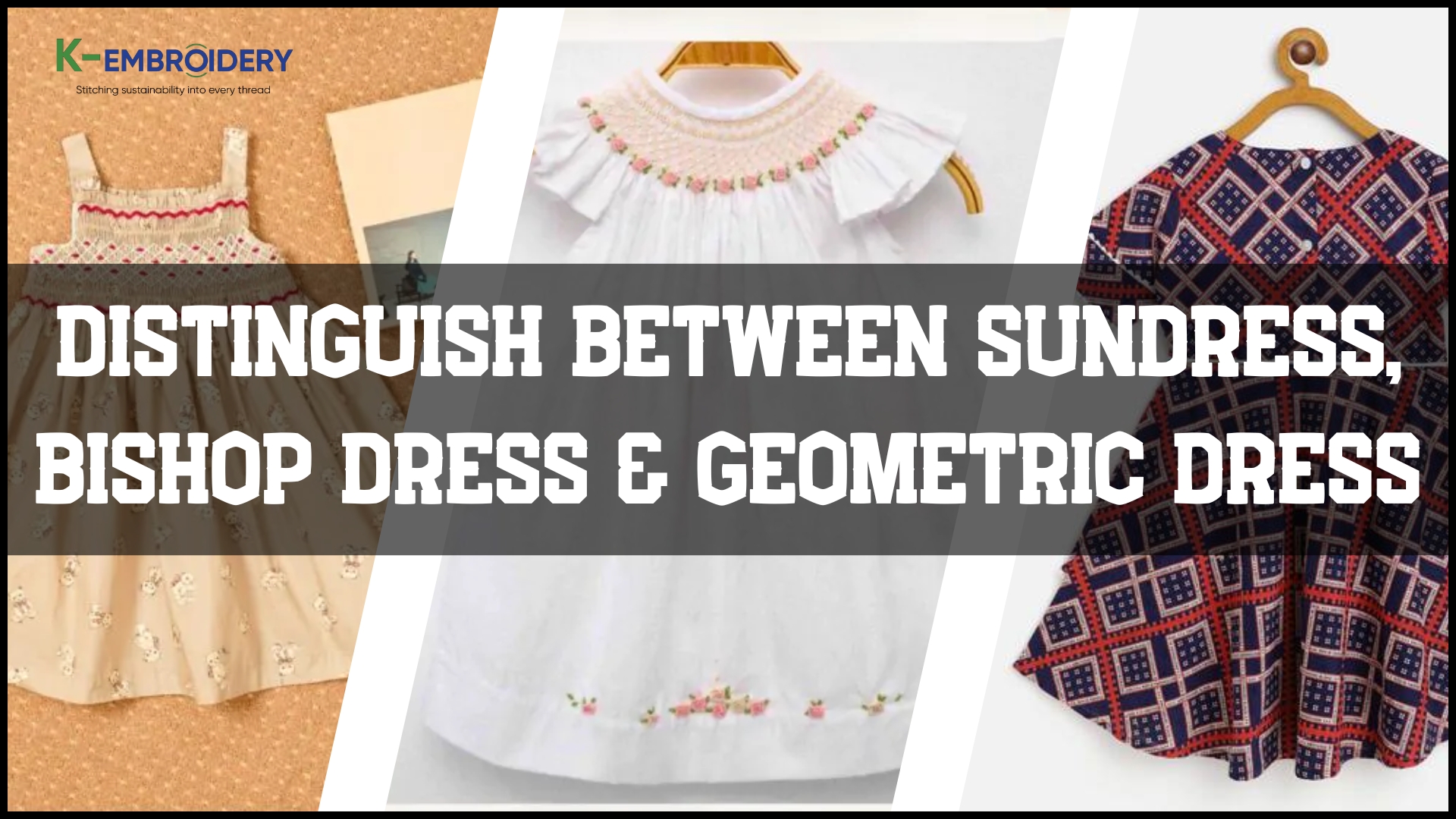 Distinguish between Sundress, Bishop Dress & Geometric Dress