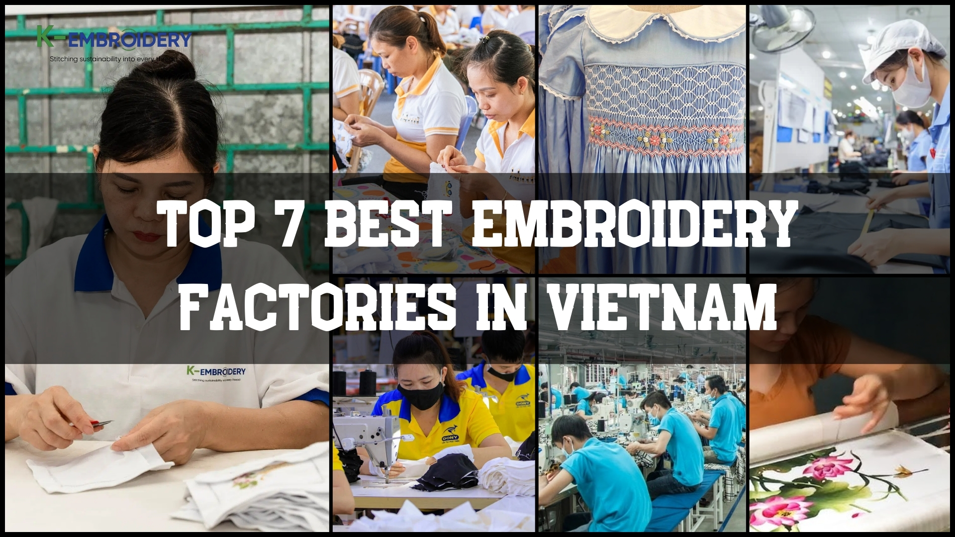 Top 7 Best Embroidery Factories In Vietnam