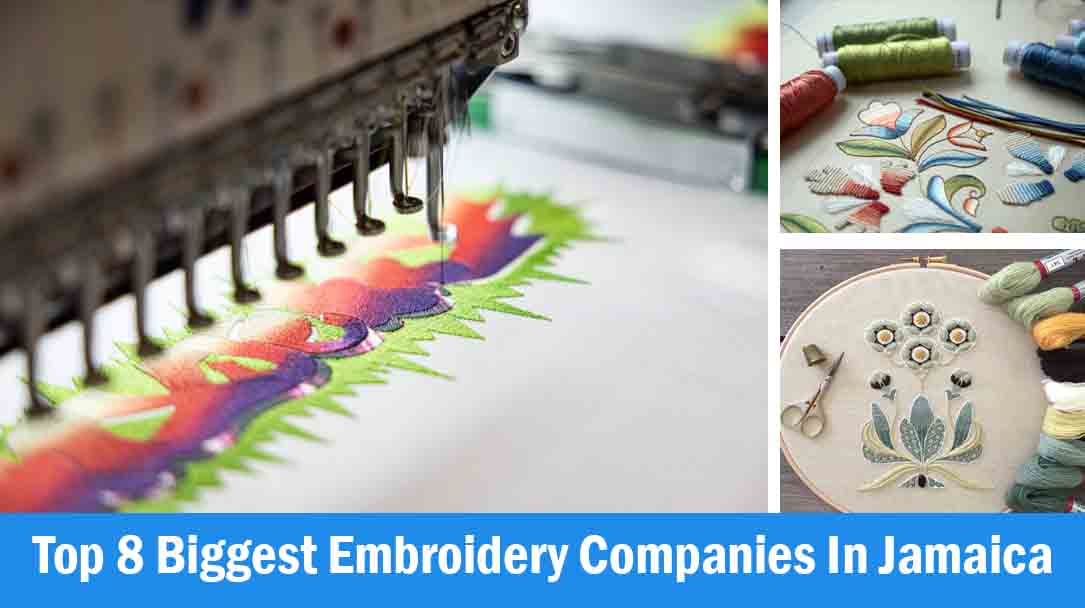 Top 8 Biggest Embroidery Companies In Jamaica