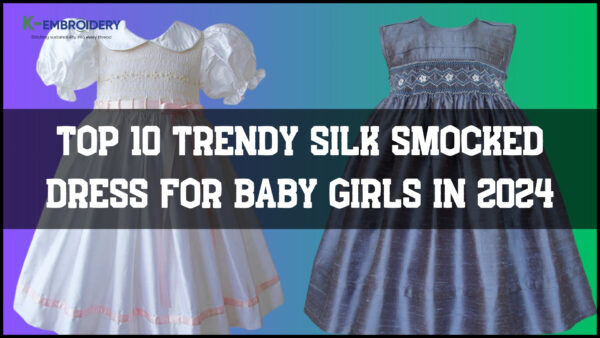 Top 10 Trendy Silk Smocked Dress for Baby Girls in 2024