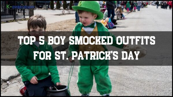 Top 5 Boy Smocked Outfits for St. Patrick's Day