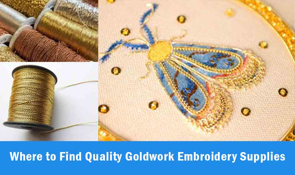 Where to Find Quality Goldwork Embroidery Supplies